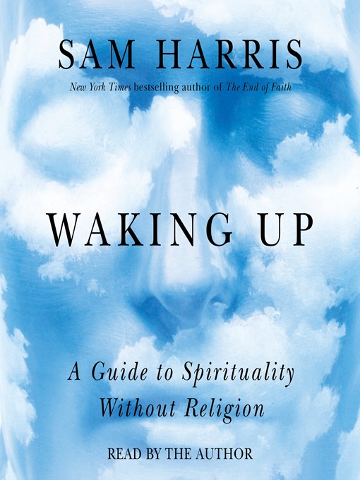 Title details for Waking Up by Sam Harris - Available